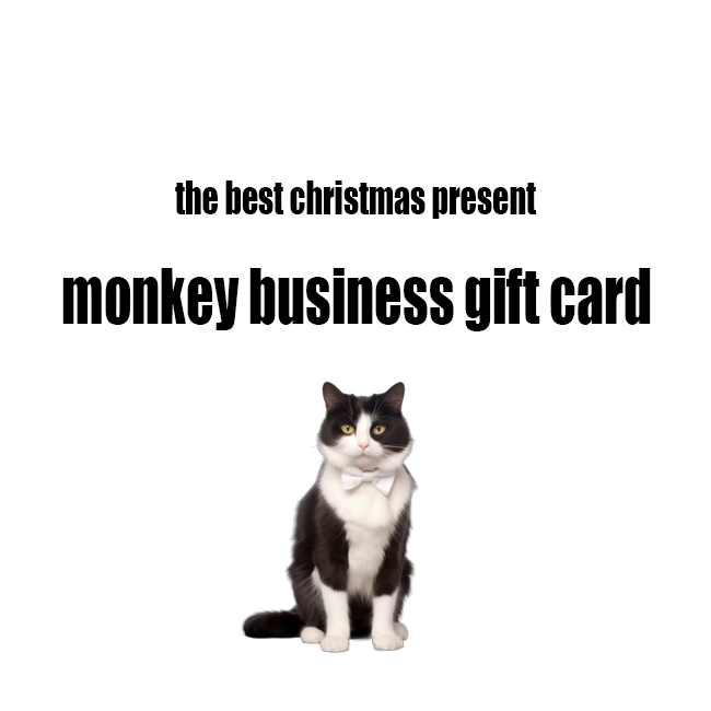 monkey business gift card!!!!!